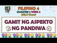 Video thumbnail for FILIPINO 4 || QUARTER 2 WEEK 6 | GAMIT NG ASPEKTO NG PANDIWA | MELC-BASED