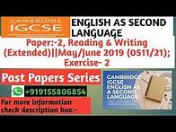 Video thumbnail for IGCSE English as Second Language Past Paper 2019|English as Second Language: IGCSE Core And Extended
