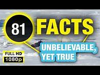 Video thumbnail for 81 Wacky and Wild Facts That Are 100% True!