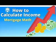 Video thumbnail for How to Calculate Income (Calculating Income) - Mortgage Math (NMLS Test Tips)