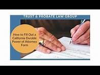Video thumbnail for How to fill out a California Durable Power of Attorney form