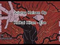 Video thumbnail for Jujutsu Kaisen Op (Kaikai Kitan - Eve) Roblox Song Id Code