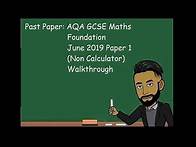 Video thumbnail for AQA GCSE Maths Foundation June 2019 Paper 1 (Non Calculator) Walkthrough