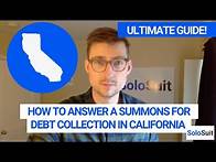 Video thumbnail for How to Answer a Summons for Debt Collection in California