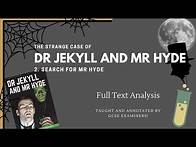 Video thumbnail for GCSE English Literature Revision | Jekyll and Hyde | Chapter 2 Search for Mr Hyde| | Examiner Advice