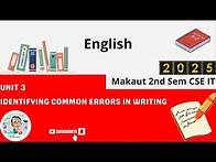 Video thumbnail for Unit 3 Identifying Common Errors in Writing▶️English Makaut CSE IT 2nd sem #makaut #cseit #english