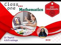 Video thumbnail for Grade 1 Mathematics complete course with 160+ free worksheets class 1 Complete Course online course