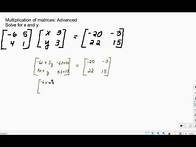 Video thumbnail for Multiplication of Matrices: Advanced