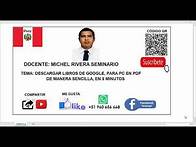 Video thumbnail for DESCARGAR LIBROS DE GOOGLE EN PDF, DE MANERA SENCILLA, EN PC Y ANDROID, EN 5 MINUTOS - AÑO 2022