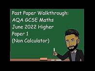 Video thumbnail for AQA GCSE Maths Higher June 2022 Paper 1 (Non Calculator) Walkthrough