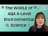 Video thumbnail for Whole of AQA A-level Environmental Science | Exam Revision for Papers 1 and 2
