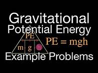 Video thumbnail for Gravitational Potential Energy, Example Problems