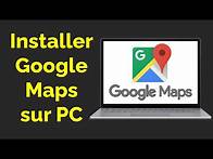 Video thumbnail for Comment installer Google Maps sur PC