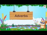 Video thumbnail for Adverbs | English Grammar & Composition Grade 3 | Periwinkle