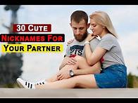 Video thumbnail for 30 Cute Nicknames For Lovers - Nicknames for Your Girlfriend/Boyfriend