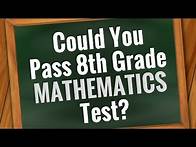 Video thumbnail for MATH Quiz: Are You Smarter than 8th grader? | Can You Pass 8th Grade? - 30 Questions