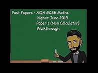 Video thumbnail for AQA GCSE Maths Higher June 2019 Paper 1 (Non Calculator) Walkthrough