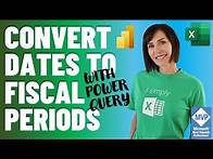 Video thumbnail for Convert Dates to Fiscal Periods with Power Query - Better than Formulas!