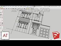 Video thumbnail for Import CAD (DWG, DXF) into SketchUp