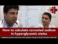 Video thumbnail for How to calculate corrected sodium in hyperglycemic states like DKA & HHS | regularcrisis