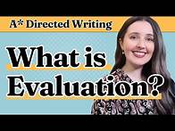 Video thumbnail for What is EVALUATION? 🌟 A* Directed Writing 🌟 IGCSE First Language English Paper 2 0500🌟