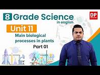 Video thumbnail for Lesson 11 - Main biological processes in plants (Part 01) | Grade 08 Science in English