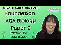 Video thumbnail for Foundation | AQA Biology Paper 2 | Whole paper revision