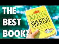 Video thumbnail for The Best Spanish Book for Beginners? [Review: Madrigal's Magic Key to Spanish]
