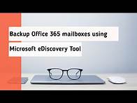 Video thumbnail for Backup Office 365 Mailboxes to PST using Microsoft eDiscovery Export Tool