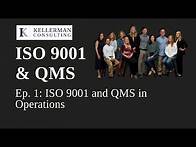 Video thumbnail for Ep. 1: ISO 9001 and Quality Management Systems in Operations | Kellerman Consulting