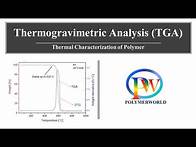 Video thumbnail for Thermogravimetric Analysis (TGA) - Thermal Characterization of Polymers
