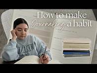 Video thumbnail for How To Start Journaling and Make it a Habit | Therapist Guide & Journal Prompts for Beginners
