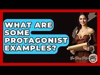 Video thumbnail for What Are Some Protagonist Examples? - The Prose Path