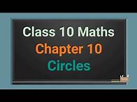Video thumbnail for Class 10 maths chapter 10 "Circles" (full chapter in single video) ncert