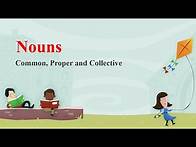 Video thumbnail for Common, Proper and Collective Nouns, English Grammar