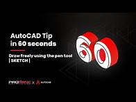 Video thumbnail for Draw freely using the pen tool | SKETCH | AutoCAD Tips in 60 Seconds