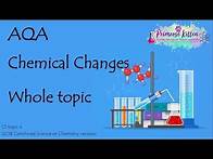 Video thumbnail for The Whole of AQA - CHEMICAL CHANGES. GCSE 9-1 Chemistry or Combined Science Revision Topic 4 for C1