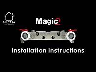 Video thumbnail for Milcasa Store - Magic 2 Sliding Door System Installation Instructions - Video instructions