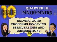 Video thumbnail for SOLVING WORD PROBLEMS INVOLVING PERMUTATIONS AND COMBINATIONS || GRADE 10 MATHEMATICS Q3
