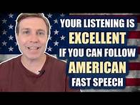 Video thumbnail for Your listening skills are EXCELLENT if you understand AMERICAN FAST SPEECH