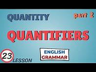 Video thumbnail for Quantifiers in English / Much, many, a lot of / Little, few / Some, any, several / No, enough