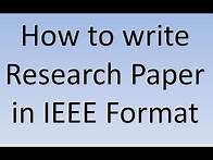 Video thumbnail for How To Write Research Paper in IEEE Format