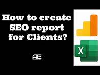Video thumbnail for How to create SEO report for Clients? Using Google Analytics, Excel PowerPoint Step by Step Tutorial
