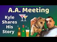 Video thumbnail for AA Meeting (Kyle Shares His Story)