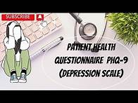 Video thumbnail for Depression scale - Patient Health Questionnaire 9
