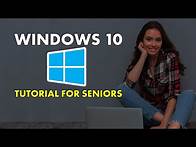 Video thumbnail for Windows 10 Tutorial For Seniors