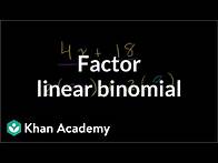 Video thumbnail for Example 1: Factor a linear binomial by taking a common factor | Algebra I | Khan Academy
