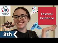 Video thumbnail for 8th Grade How to Identify and Cite Textual Evidence | Arizona Academic Standard 8.RL.1