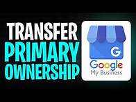 Video thumbnail for ✅ How to Transfer Primary Ownership of Google My Business (2025 UPDATE)