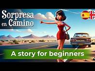 Video thumbnail for LET'S LEARN SPANISH with a short story for beginners (A1-A2)